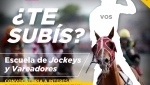 Inscripciones Abiertas Escuela de Jockeys y Vareadores