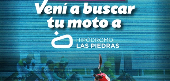 En febrero vení a buscar tu moto a Hipódromo Las Piedras