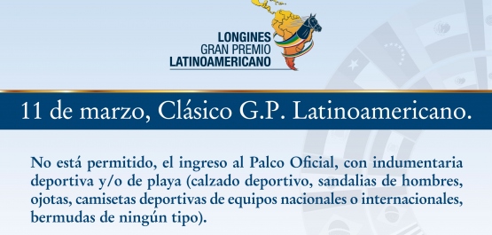 Código de vestimenta para el Palco Oficial - Longines GP Latinoamericano