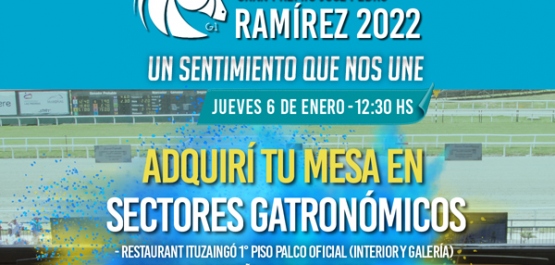 Reservá tu mesa para el G.P. Ramírez 2022